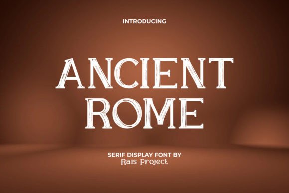 Ancient Rome Typeface for Timeless Branding
