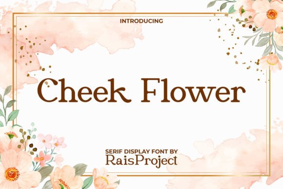 Cheek Flower Typeface for Elegant Editorial Design