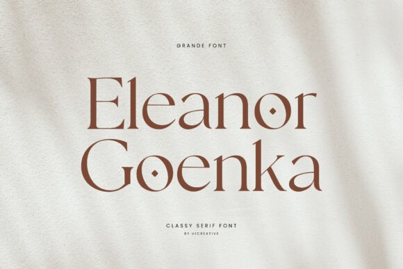 Eleanor Goenka: A Classy Serif Font for Branding
