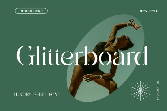 Glitterboard: A Luxury Serif Font for Elegant Editorial Design