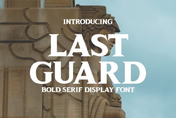 Last Guard Typeface for Bold Branding