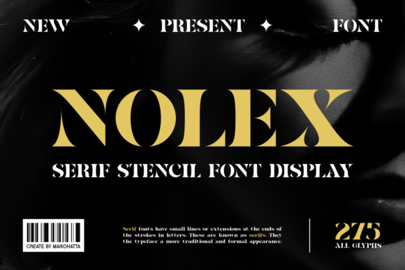 Nolex Font Review: The Ultimate Serif Stencil for Designers