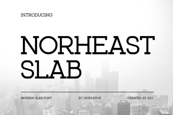 Norheast Slab Typeface for Bold Branding