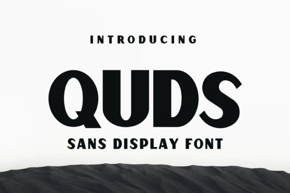 Quds: The Modern Sans Serif Font for Bold Campaigns